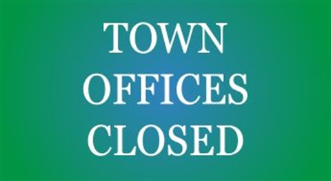 Town Offices Closed